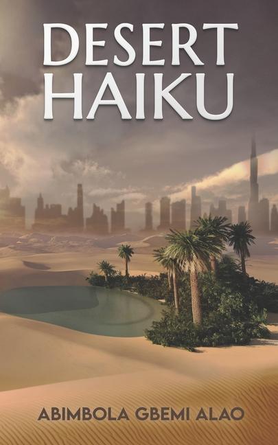 Desert Haiku