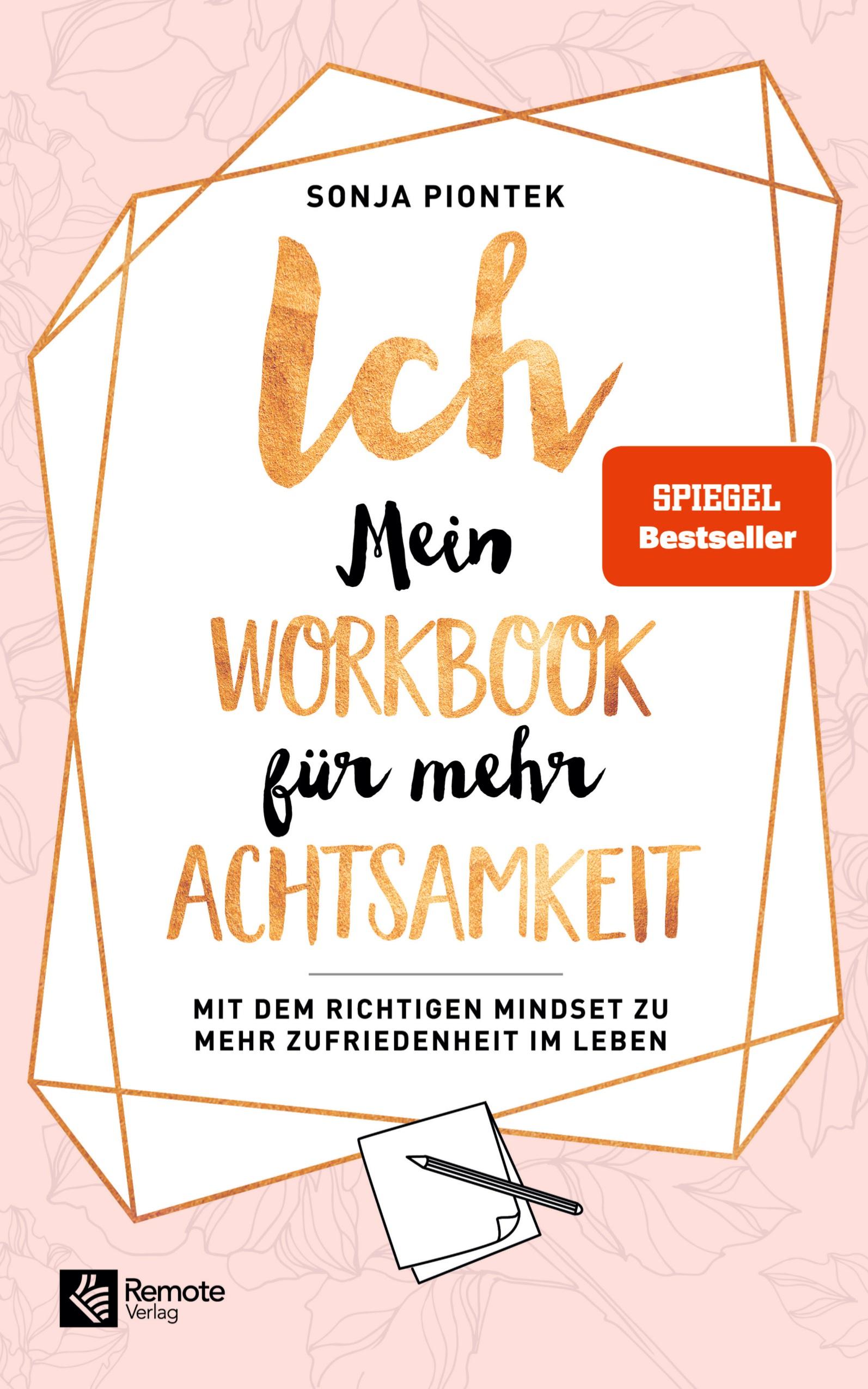 ICH - Mein Workbook für mehr Achtsamkeit