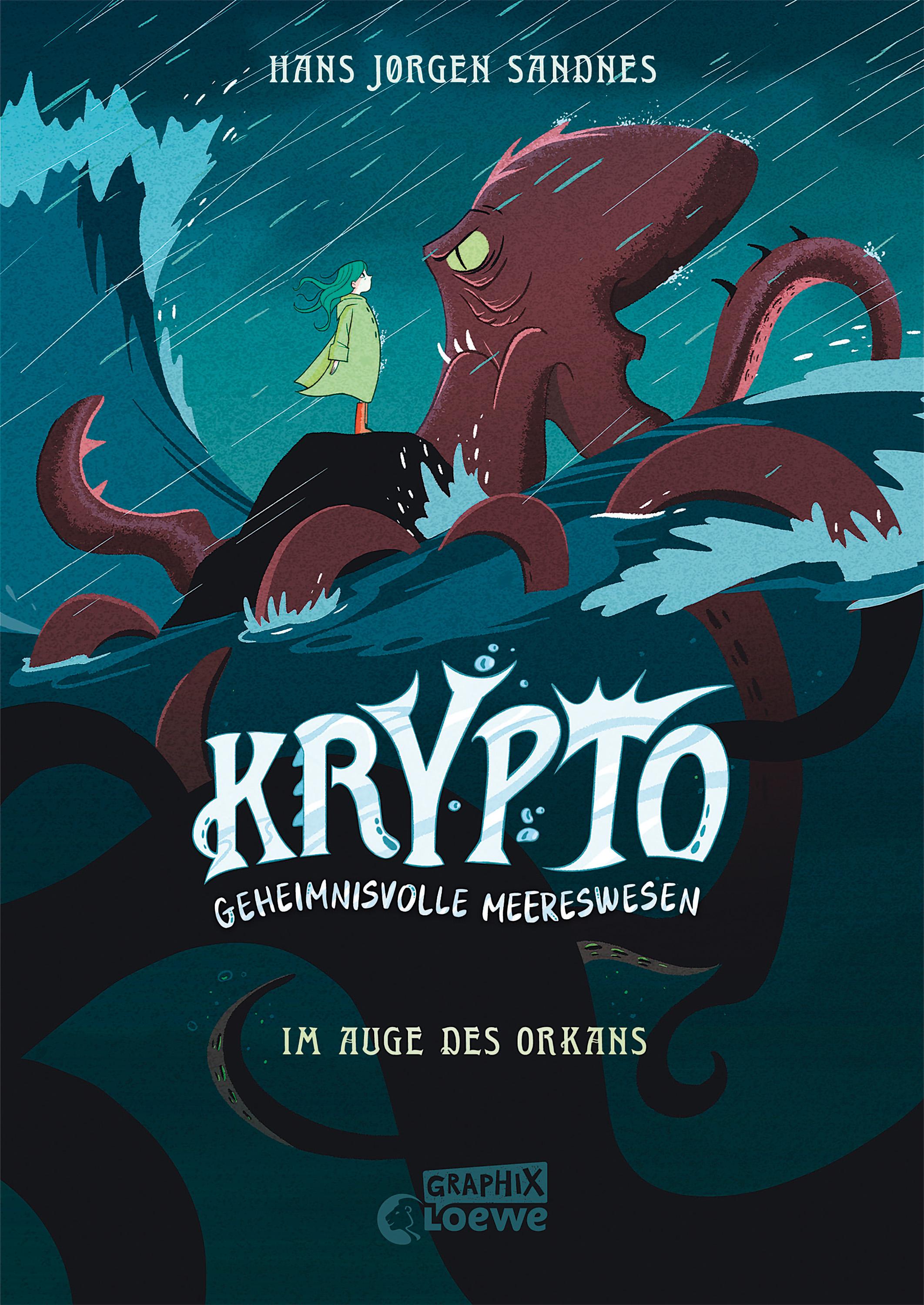 Krypto - Geheimnisvolle Meereswesen (Band 2) - Im Auge des Orkans