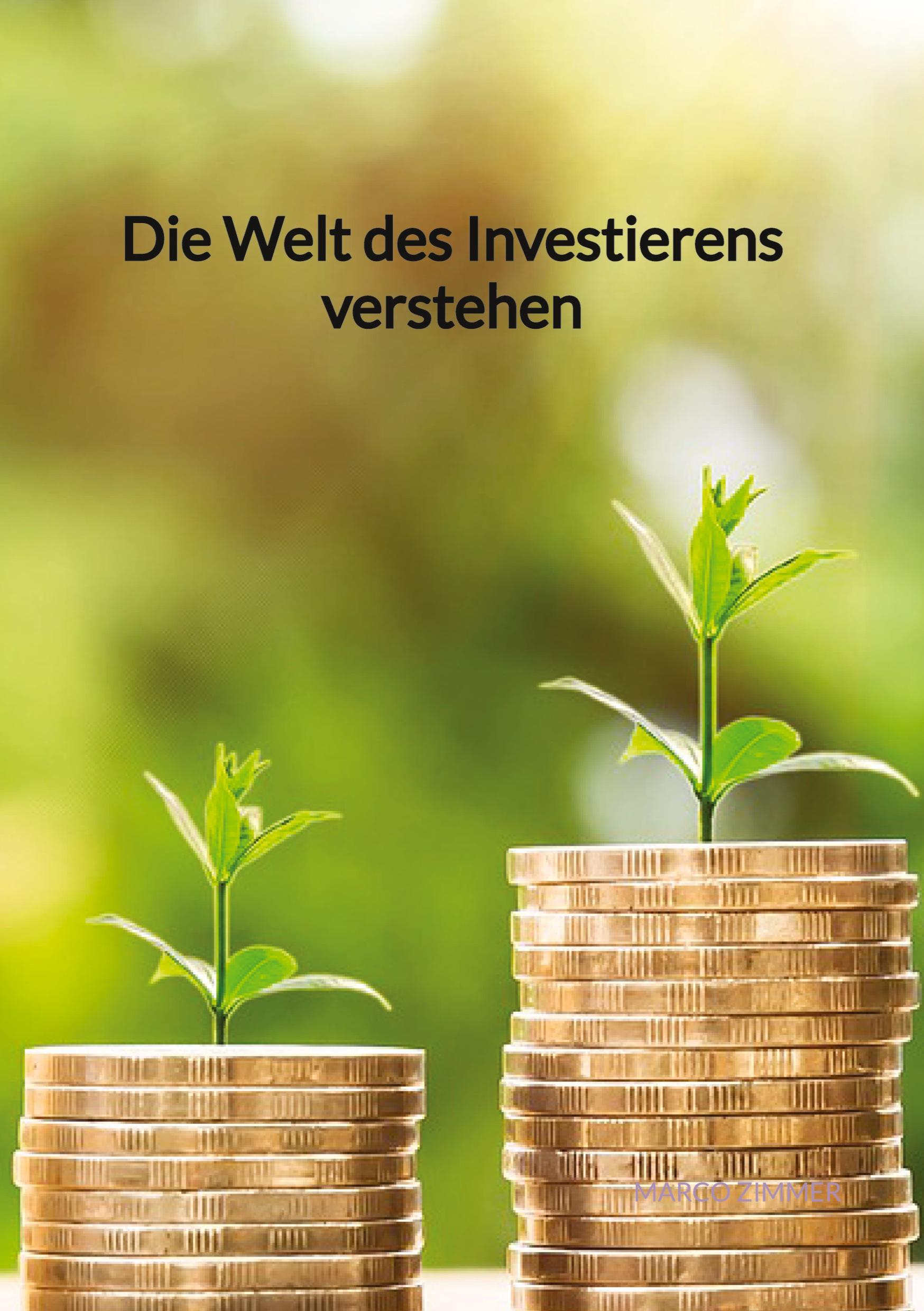 Die Welt des Investierens verstehen