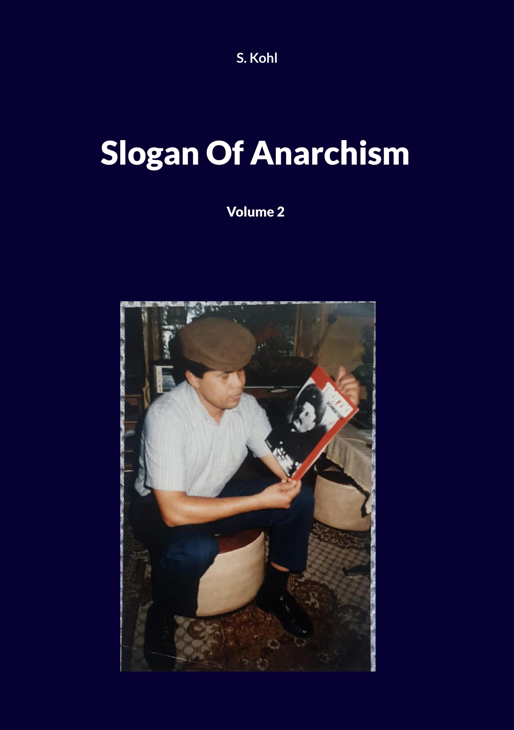 Slogan Of Anarchism