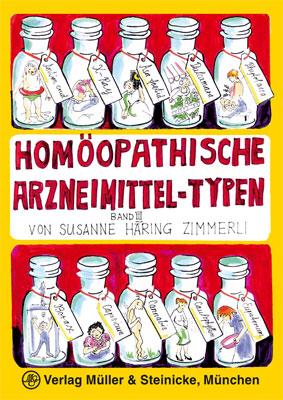 Homöopathische Arzneimittel-Typen 3