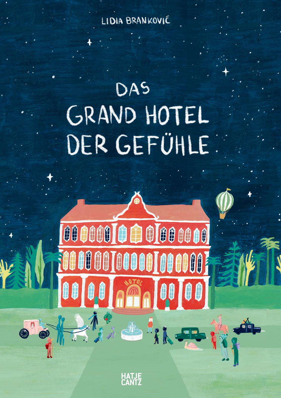 Das Grand Hotel der Gefühle