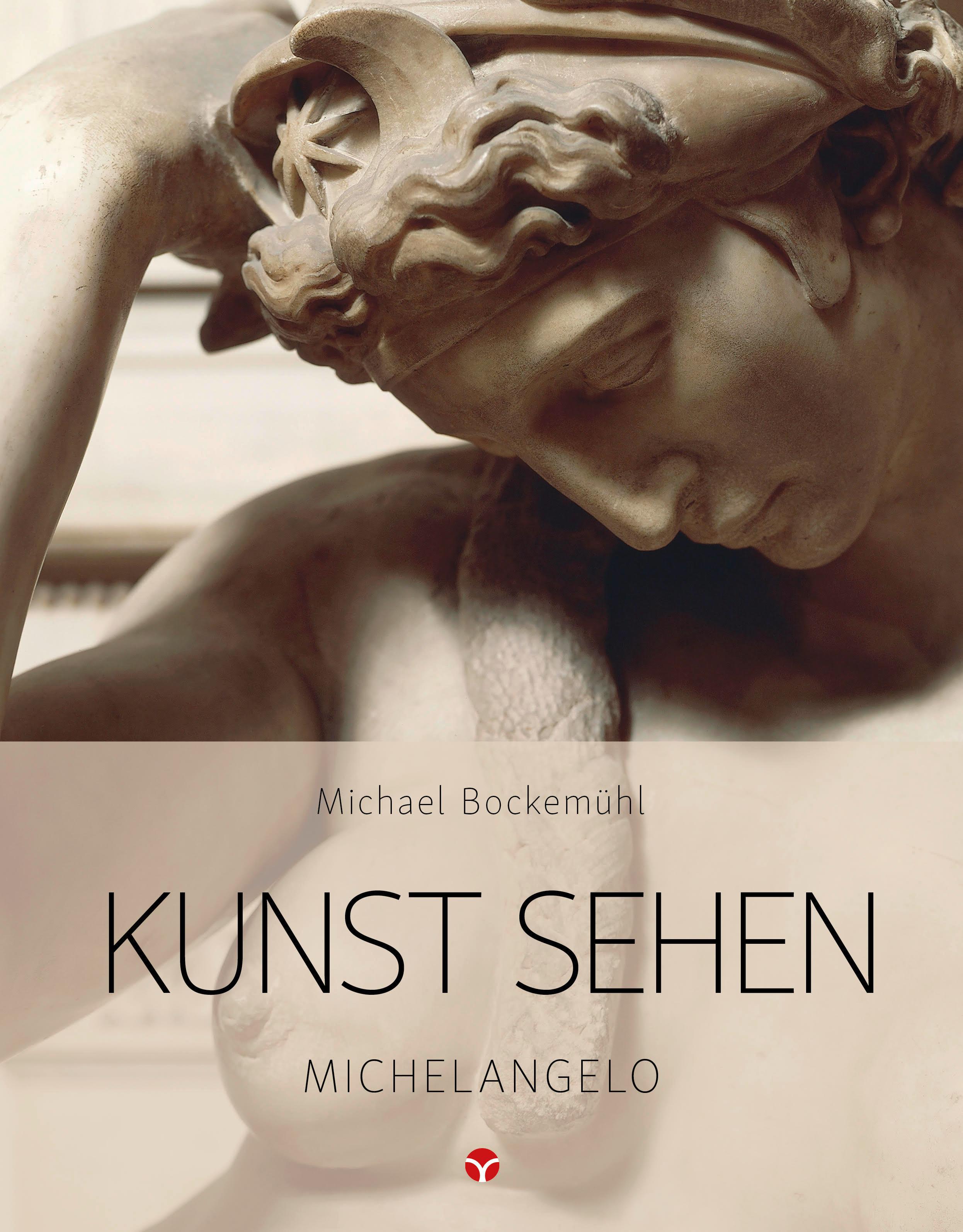 Kunst sehen - Michelangelo