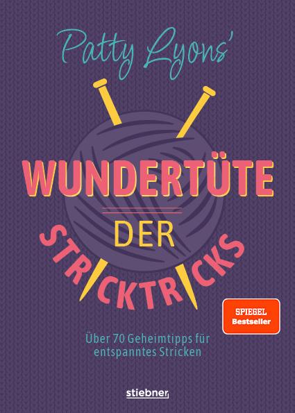 Patty Lyons' Wundertüte der Stricktricks