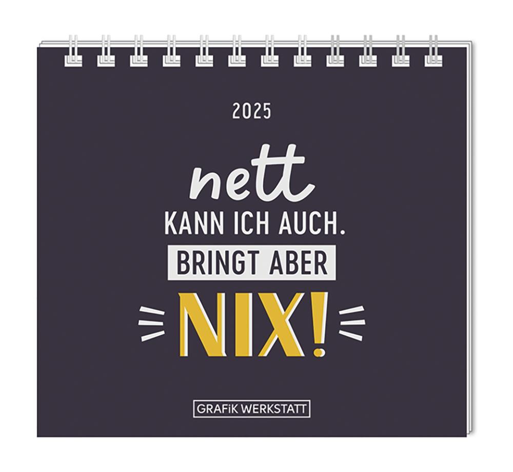 Mini-Kalender 2025 Nett kann ich auch