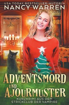 Adventsmord und Ajourmuster