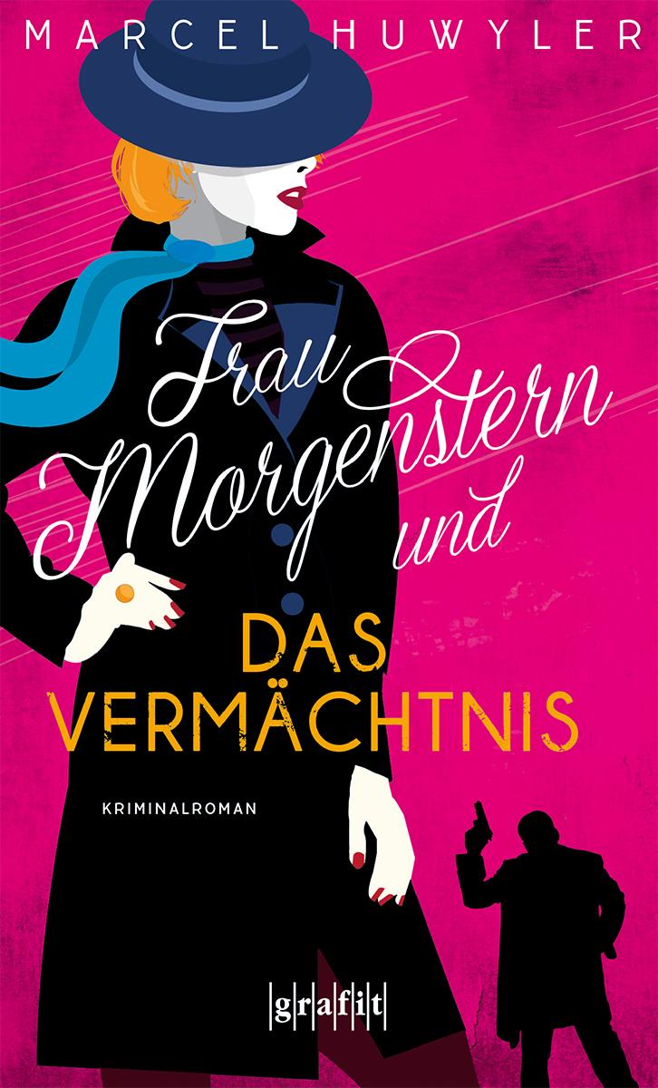 Frau Morgenstern und das Vermächtnis