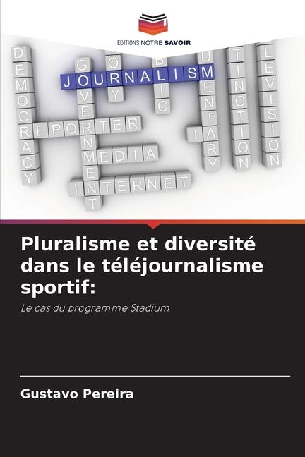 Pluralisme et diversité dans le téléjournalisme sportif: