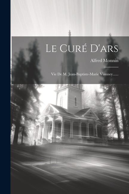 Le Curé D'ars