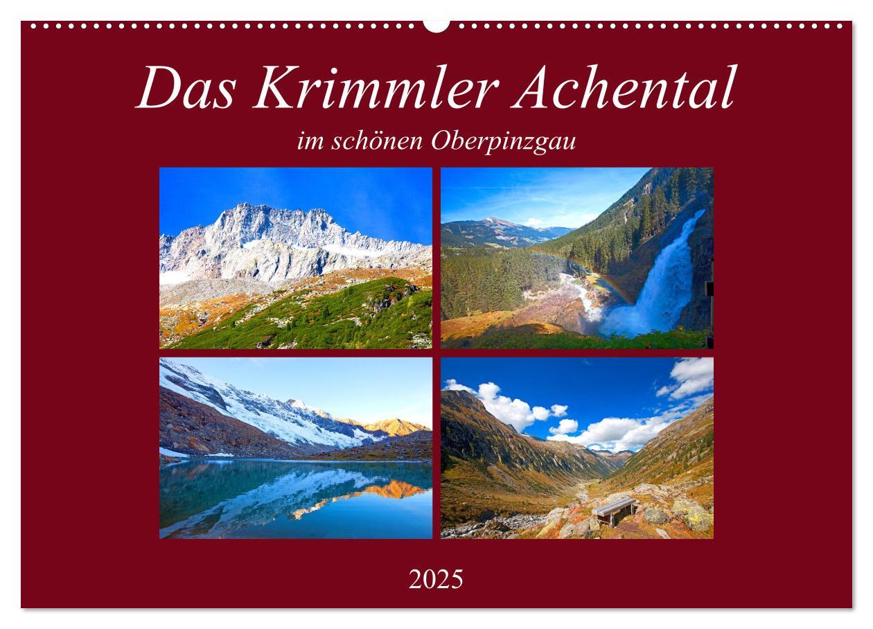 Das Krimmler Achental (Wandkalender 2025 DIN A2 quer), CALVENDO Monatskalender