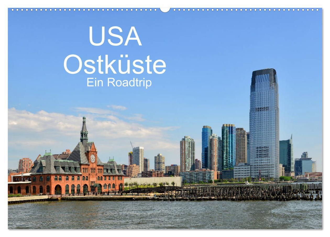 USA Ostküste Ein Road Trip (Wandkalender 2025 DIN A2 quer), CALVENDO Monatskalender