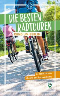 Die besten Radtouren rund um Berlin