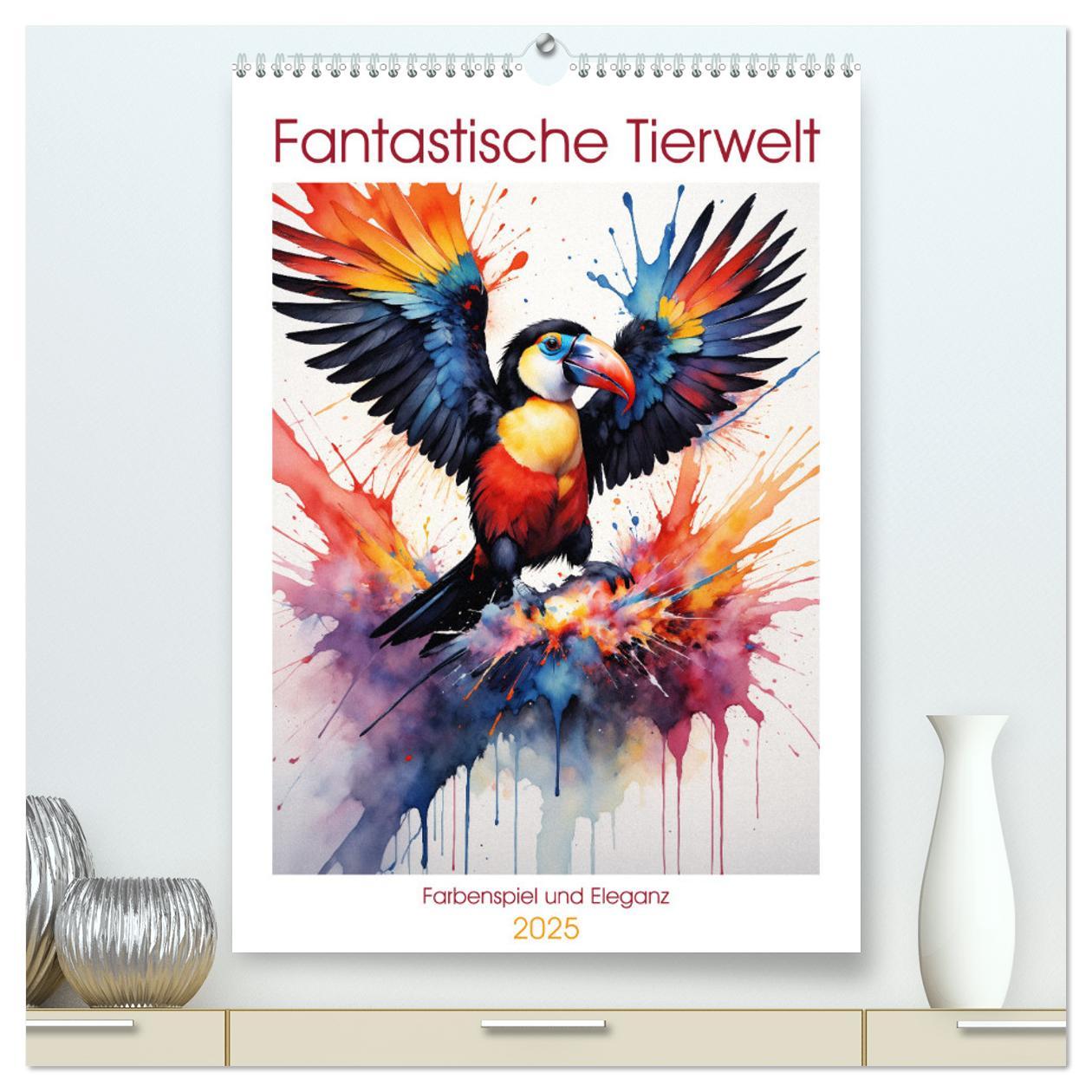 Fantastische Tierwelt: Farbenspiel und Eleganz (hochwertiger Premium Wandkalender 2025 DIN A2 hoch), Kunstdruck in Hochglanz