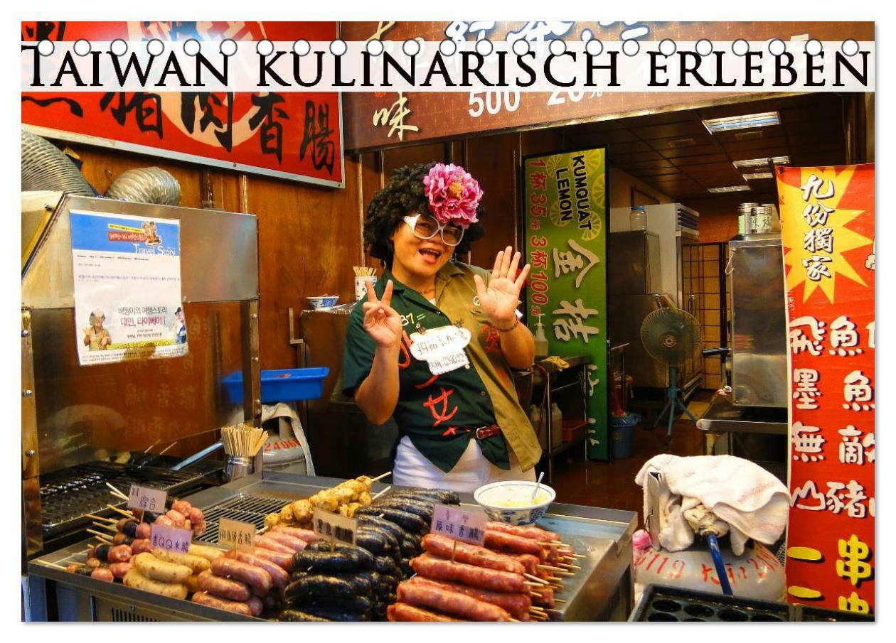 Taiwan kulinarisch erleben (Tischkalender 2025 DIN A5 quer), CALVENDO Monatskalender