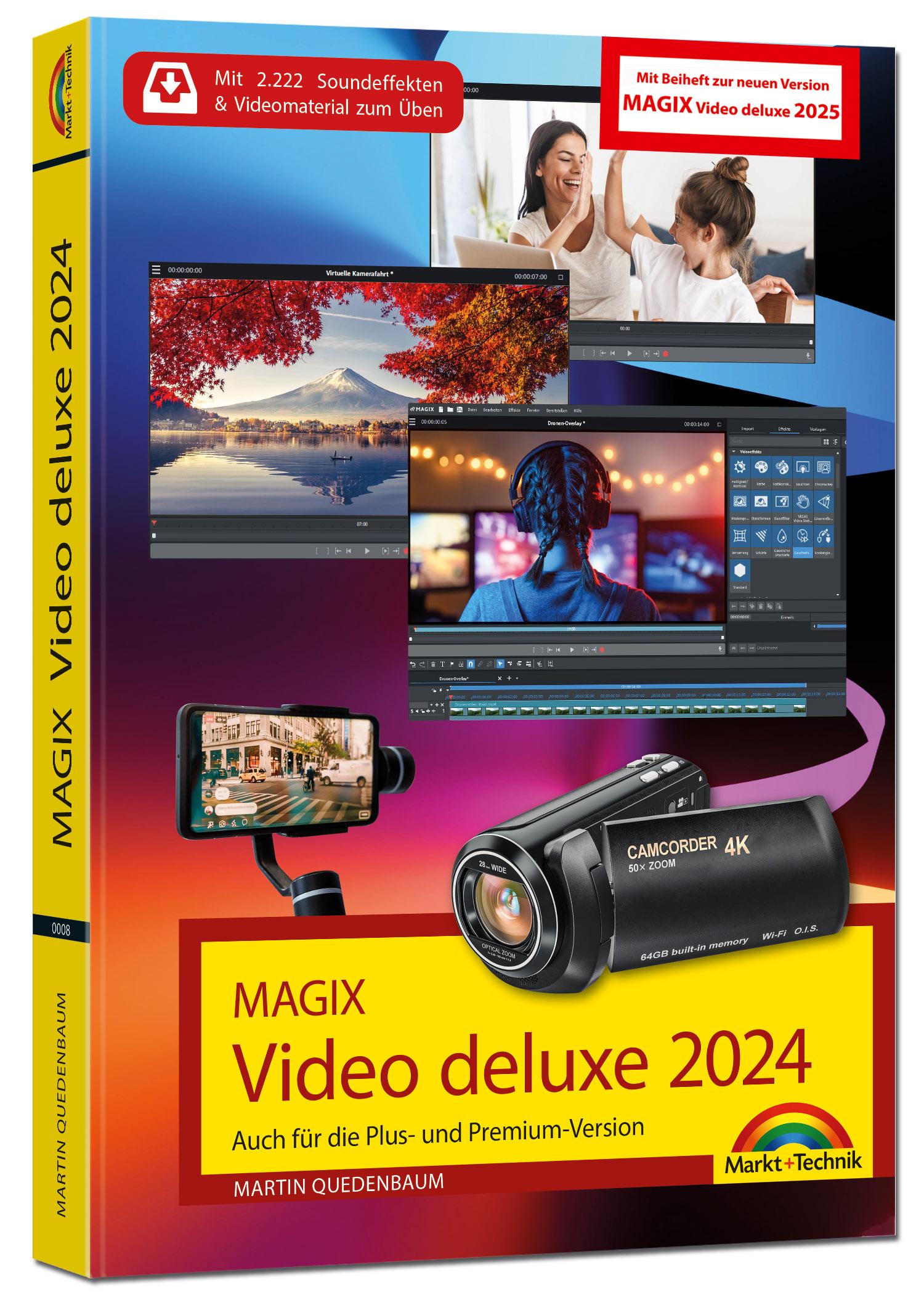 MAGIX Video deluxe 2024 / 2025 - Das Buch zur Software. Die besten Tipps und Tricks: