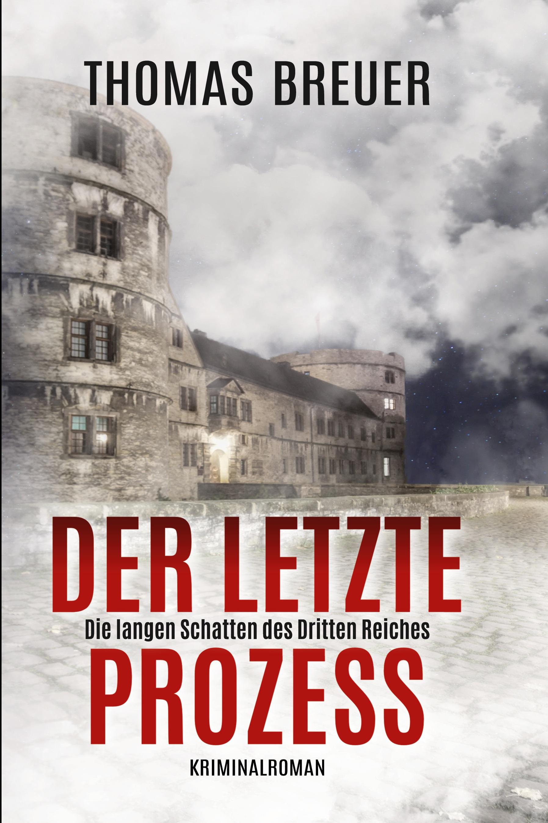 Der letzte Prozess ¿ Die langen Schatten des Dritten Reiches