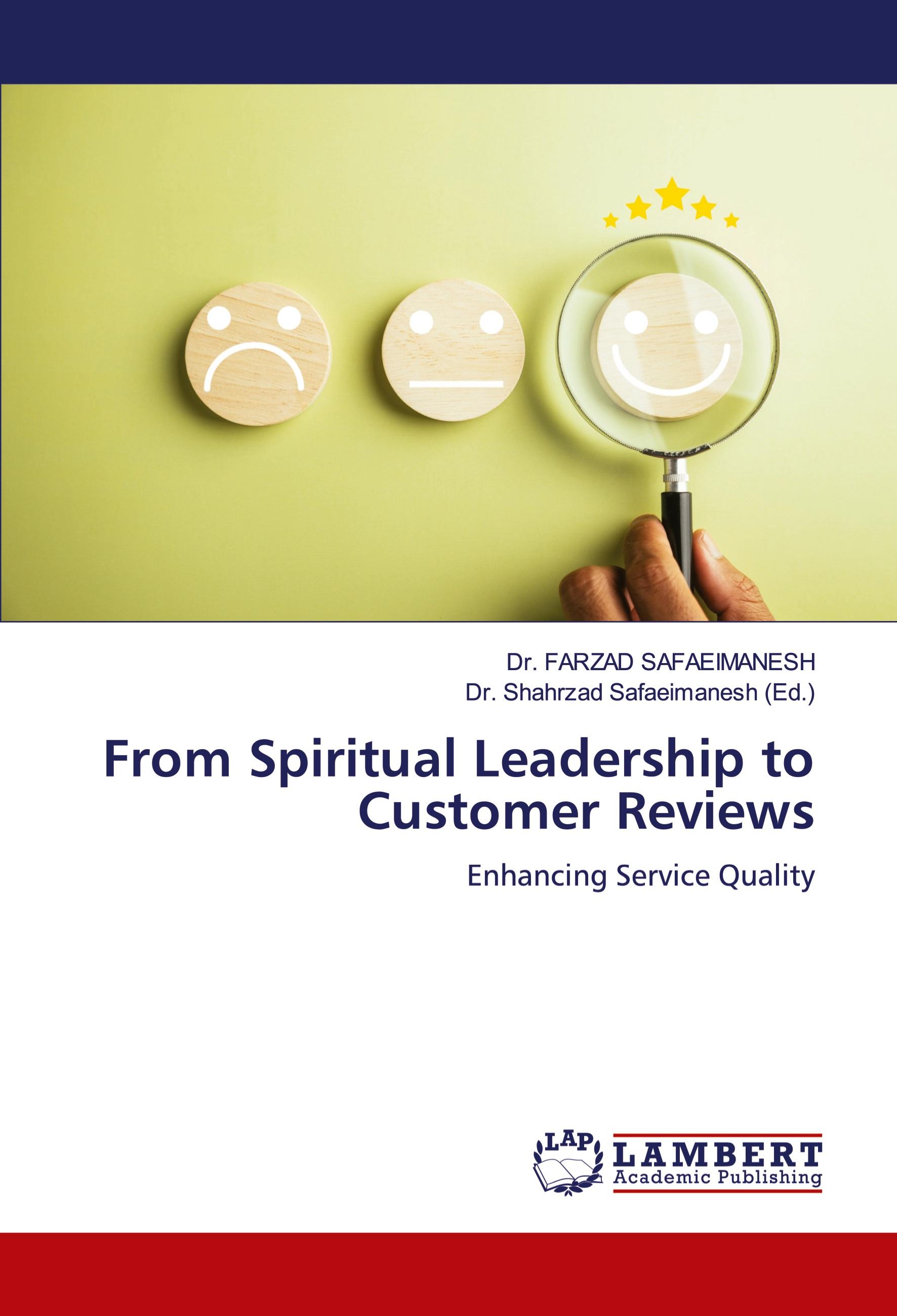 From Spiritual Leadership to Customer Reviews