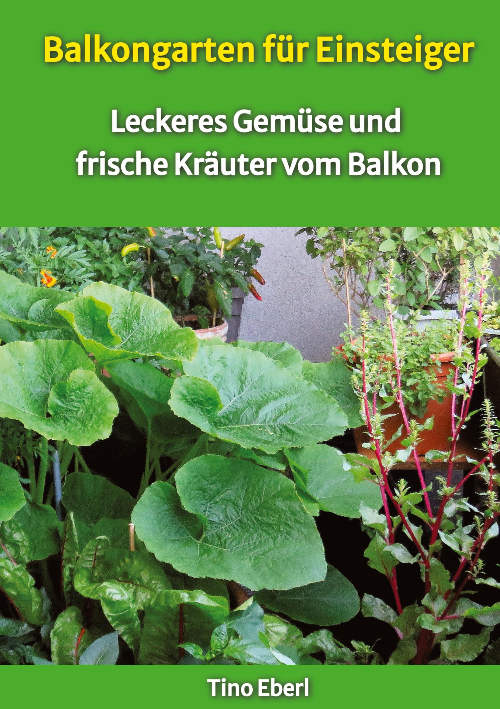 Balkongarten für Einsteiger - Erfahrungen und Tipps aus vielen Jahren Balkongärtnerei