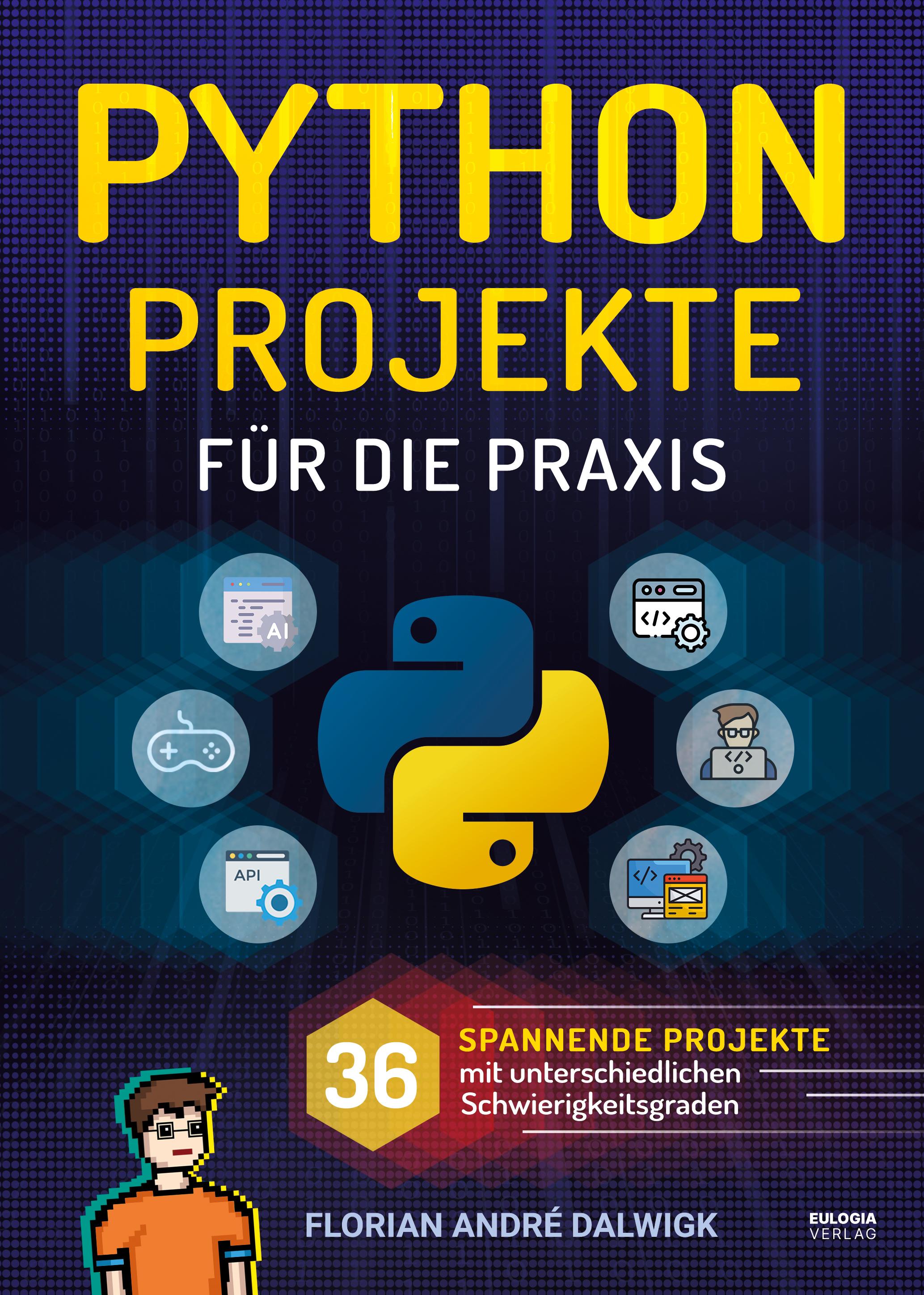 Python Projekte für die Praxis