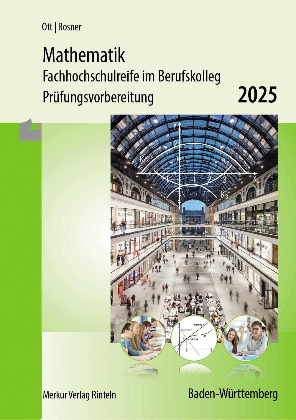 Mathematik - Fachhochschulreife im Berufskolleg Prüfungsvorbereitung 2025