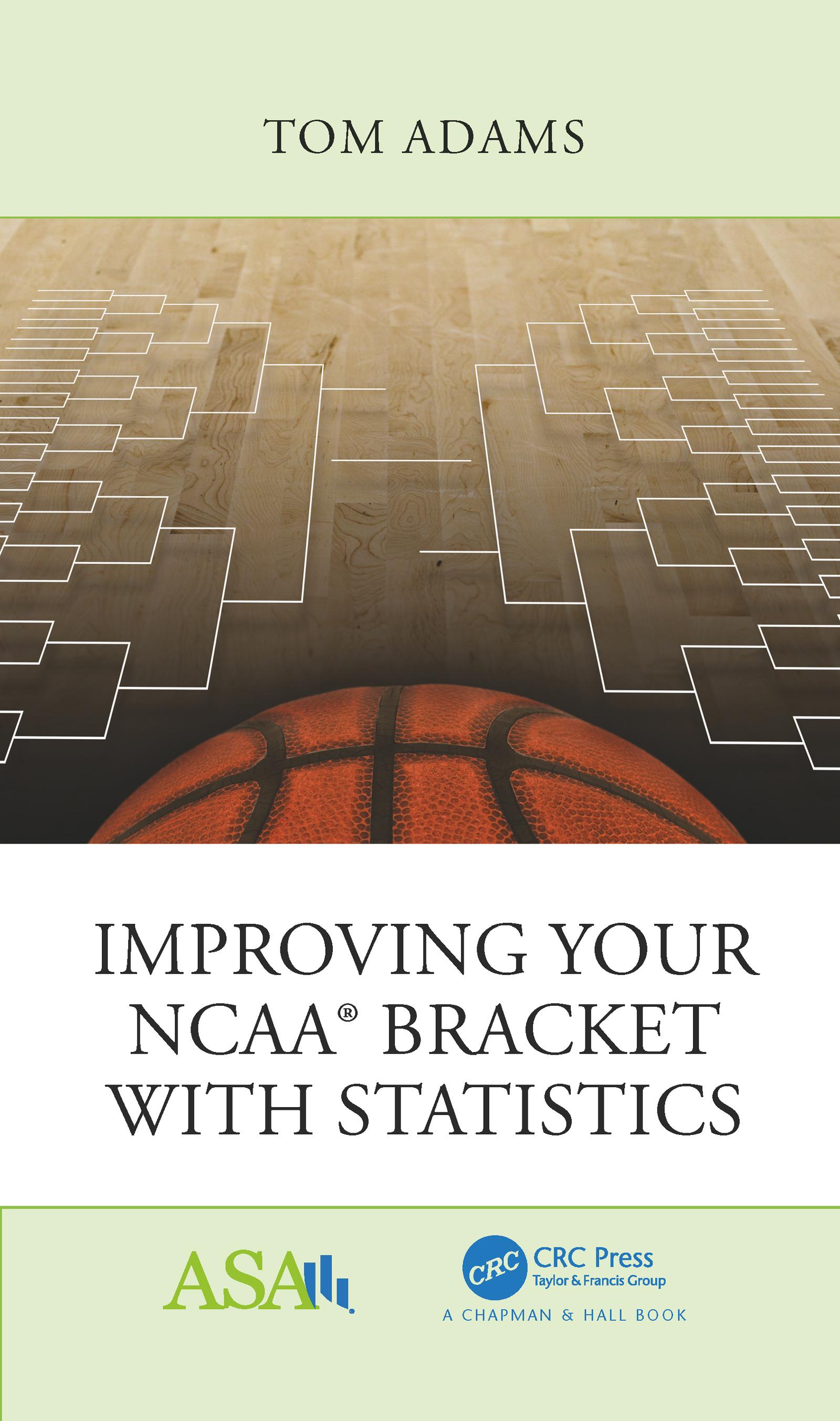 Improving Your Ncaa(r) Bracket with Statistics