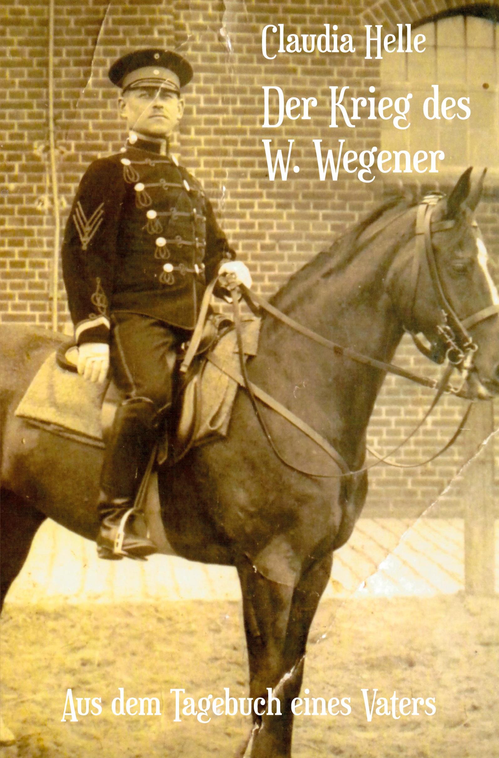 Der Krieg des W. Wegener