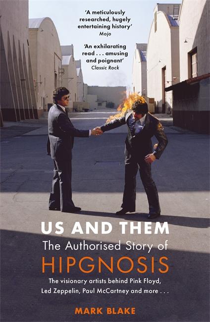 Us and Them: The Authorised Story of Hipgnosis