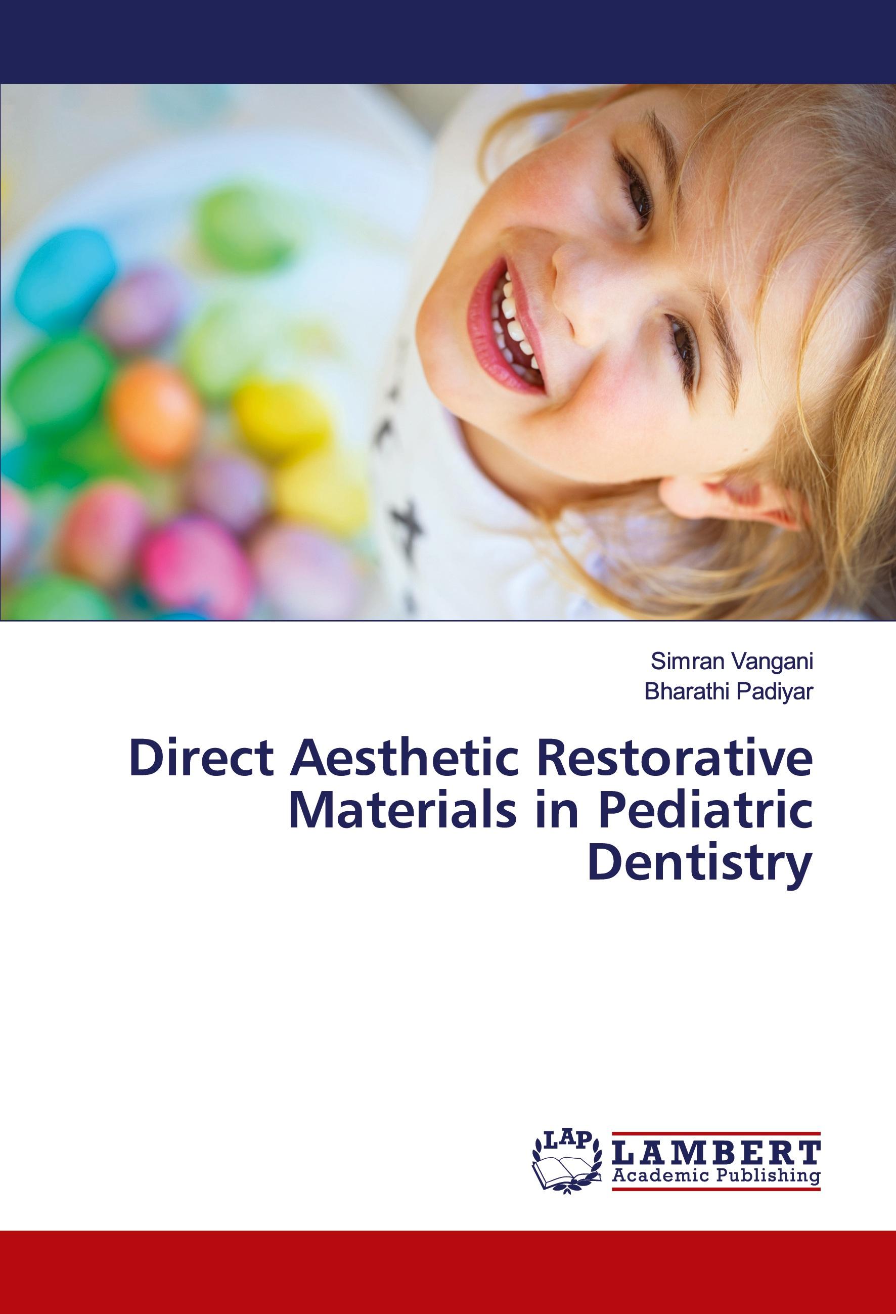 Direct Aesthetic Restorative Materials in Pediatric Dentistry