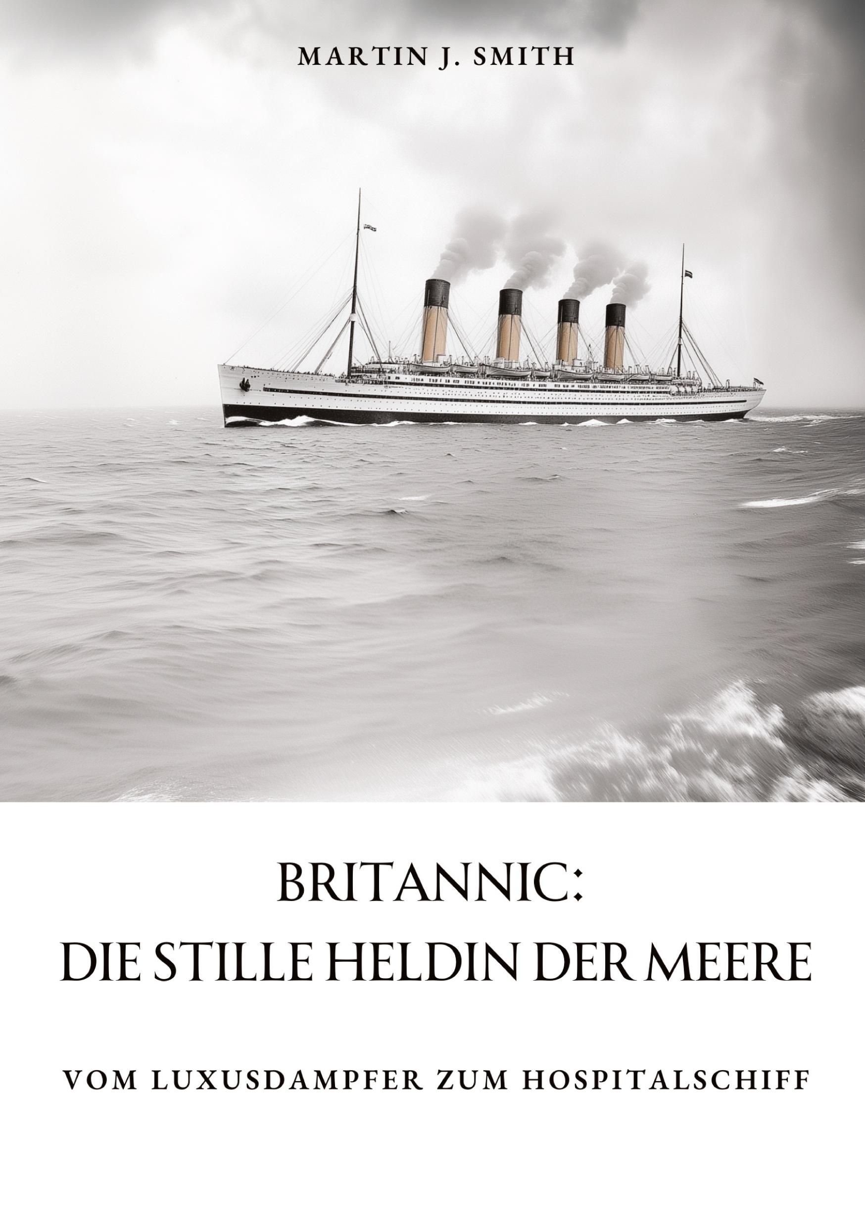 Britannic:  Die stille Heldin der Meere