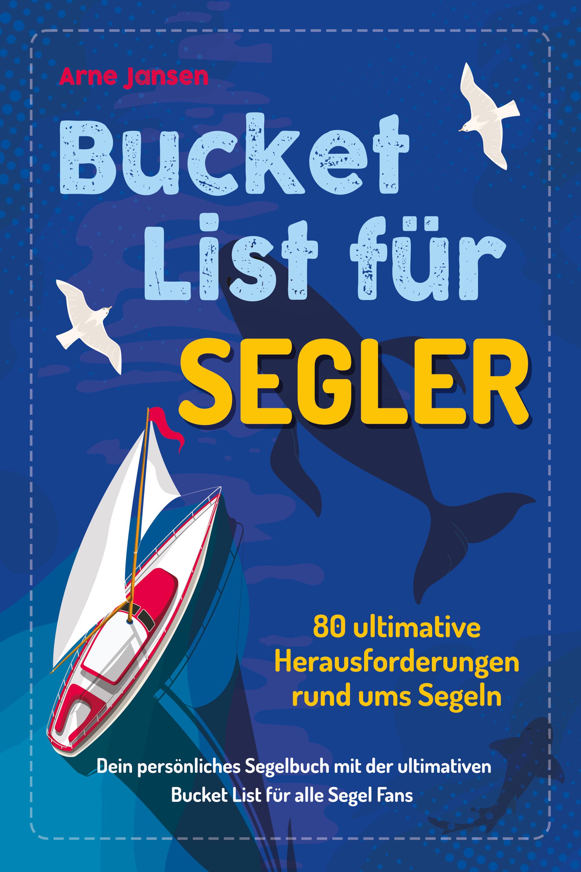 Bucket List für Segler