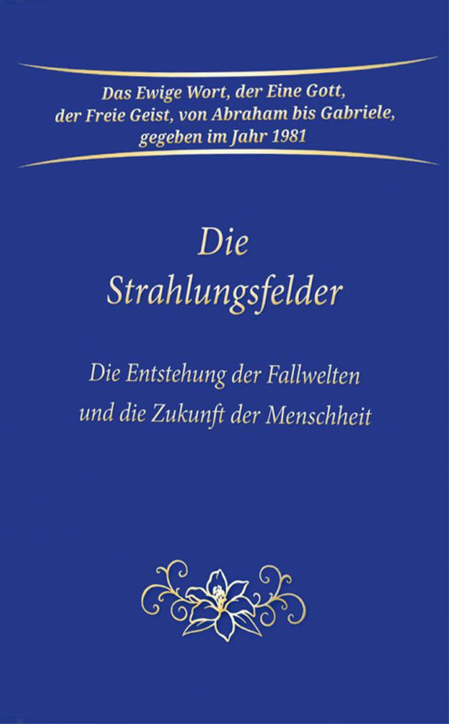 Die Strahlungsfelder