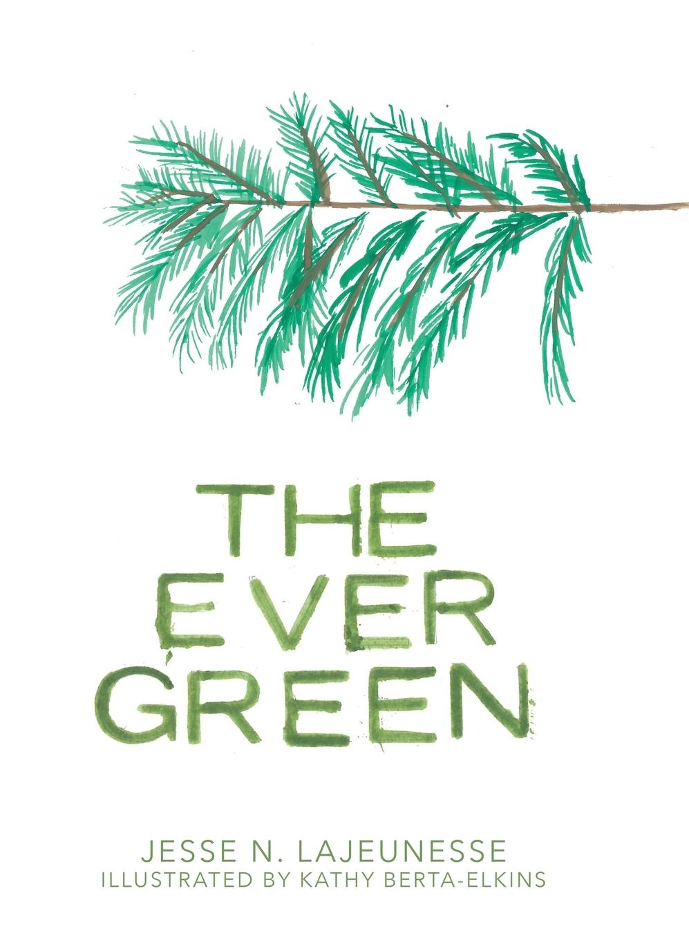 The Ever Green