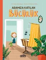 Aramiza Katilan Bücürük