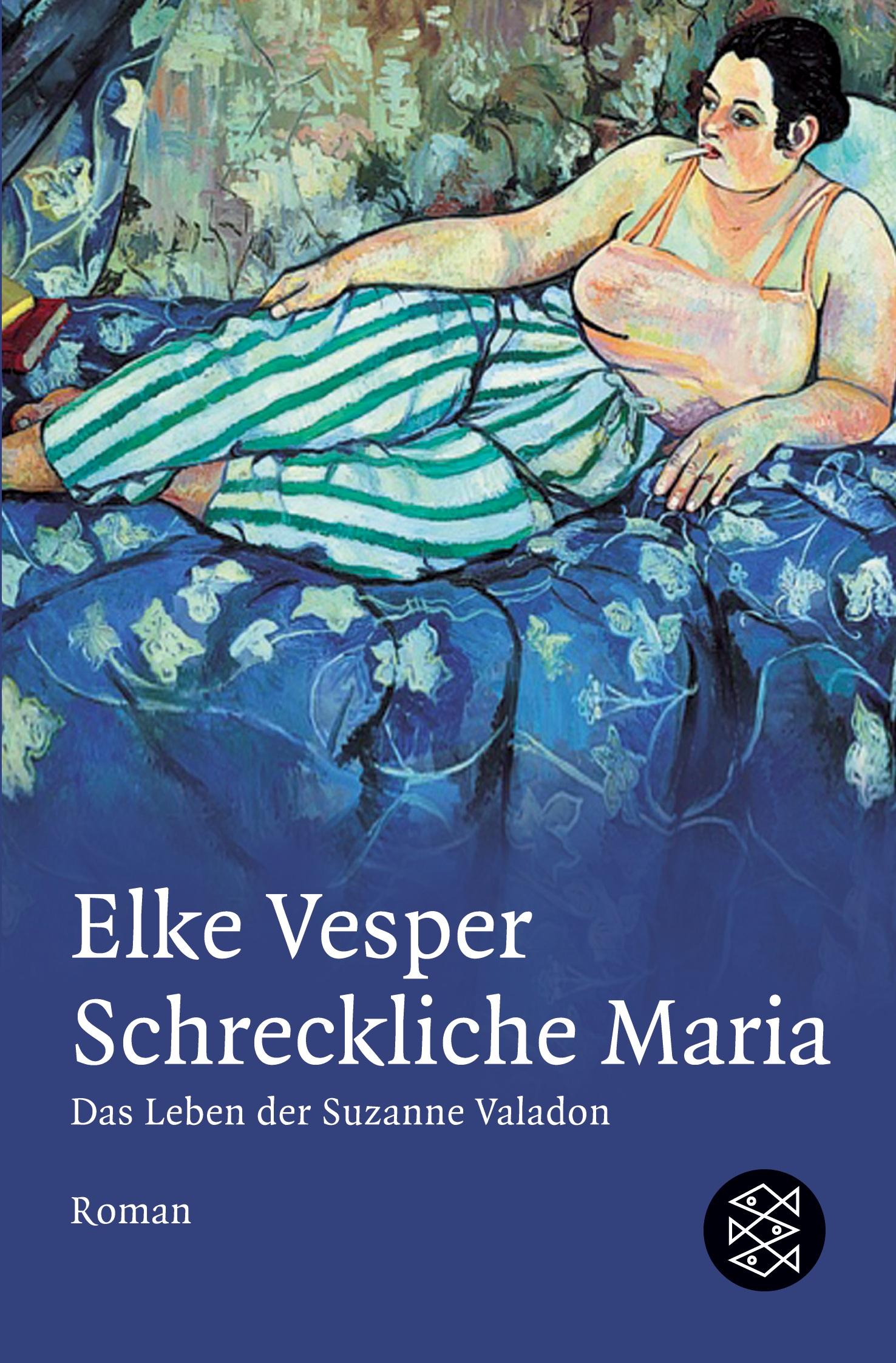 Schreckliche Maria - Das Leben der Suzanne Valadon