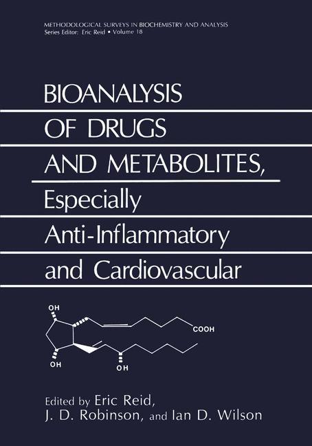 Bioanalysis of Drugs and Metabolites, Especially Anti-Inflammatory and Cardiovascular