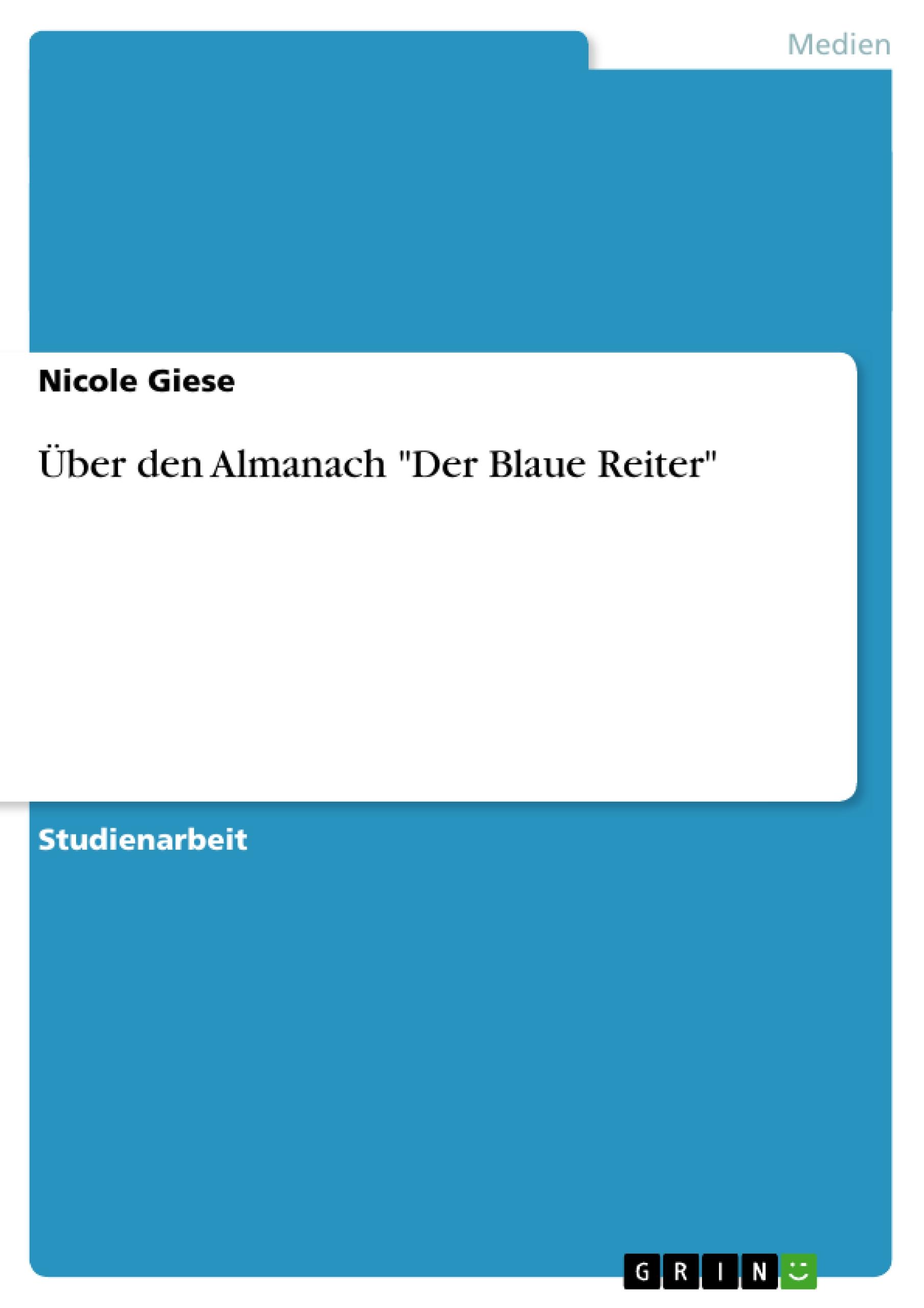 Über den Almanach "Der Blaue Reiter"