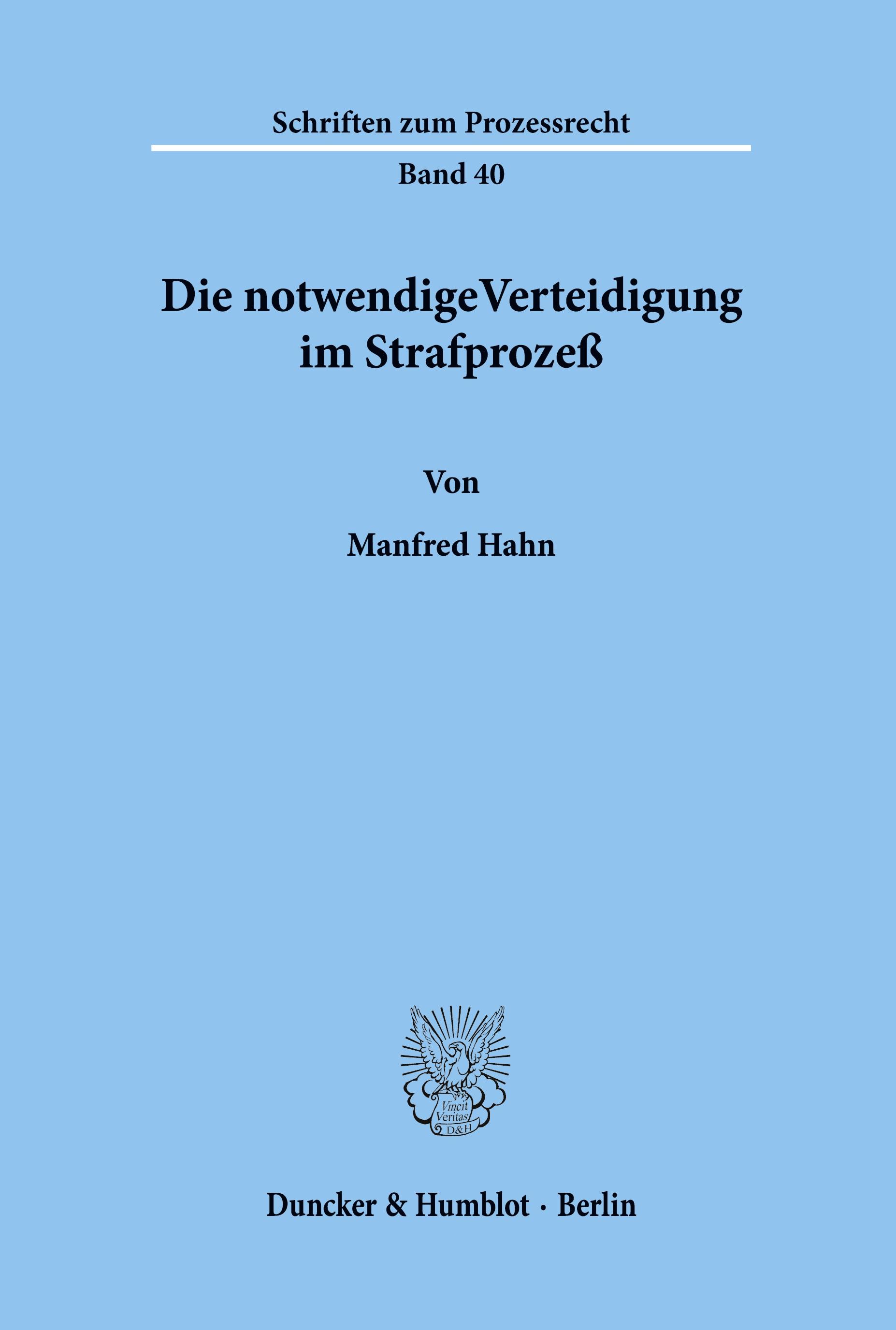 Die notwendigeVerteidigung im Strafprozeß.