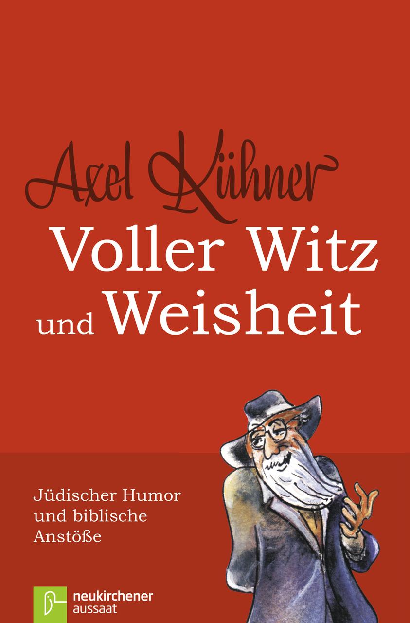 Voller Witz und Weisheit