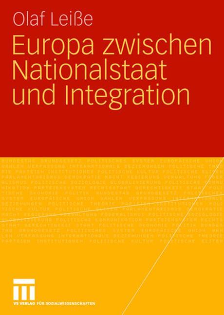 Europa zwischen Nationalstaat und Integration