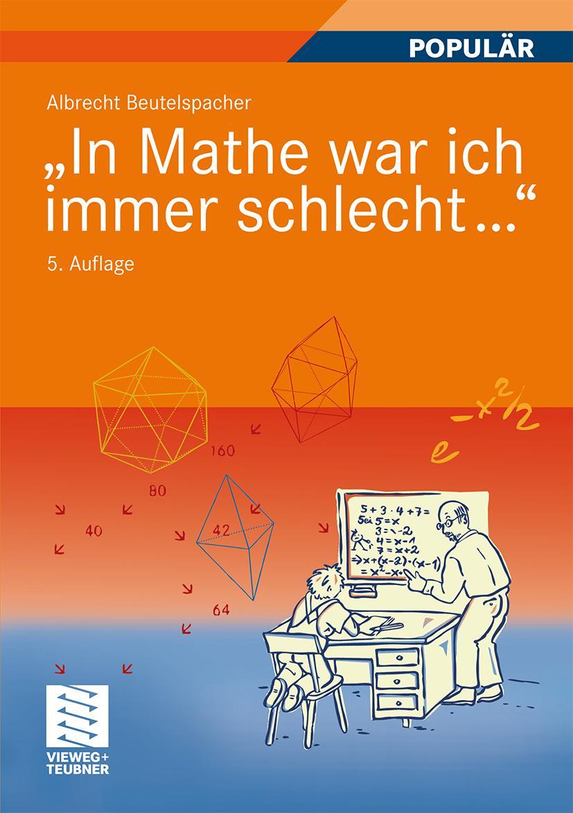 "In Mathe war ich immer schlecht..."