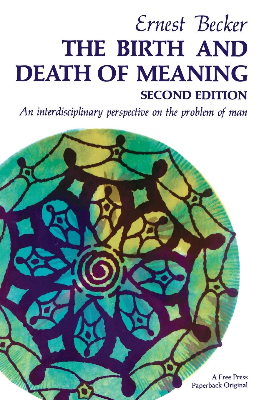 The Birth and Death of Meaning