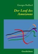 Der Lauf des Amazonas