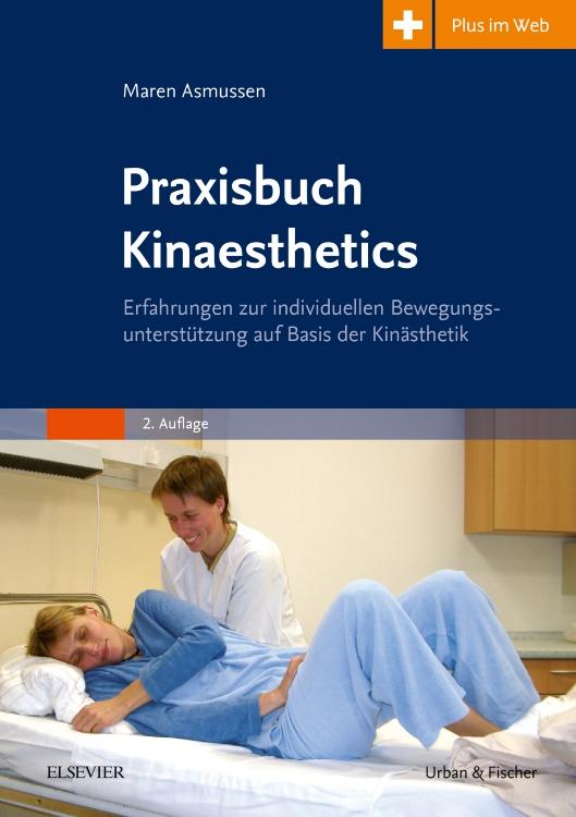 Praxisbuch Kinaesthetics