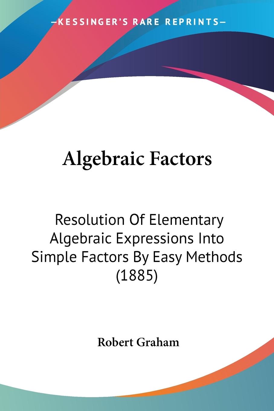 Algebraic Factors