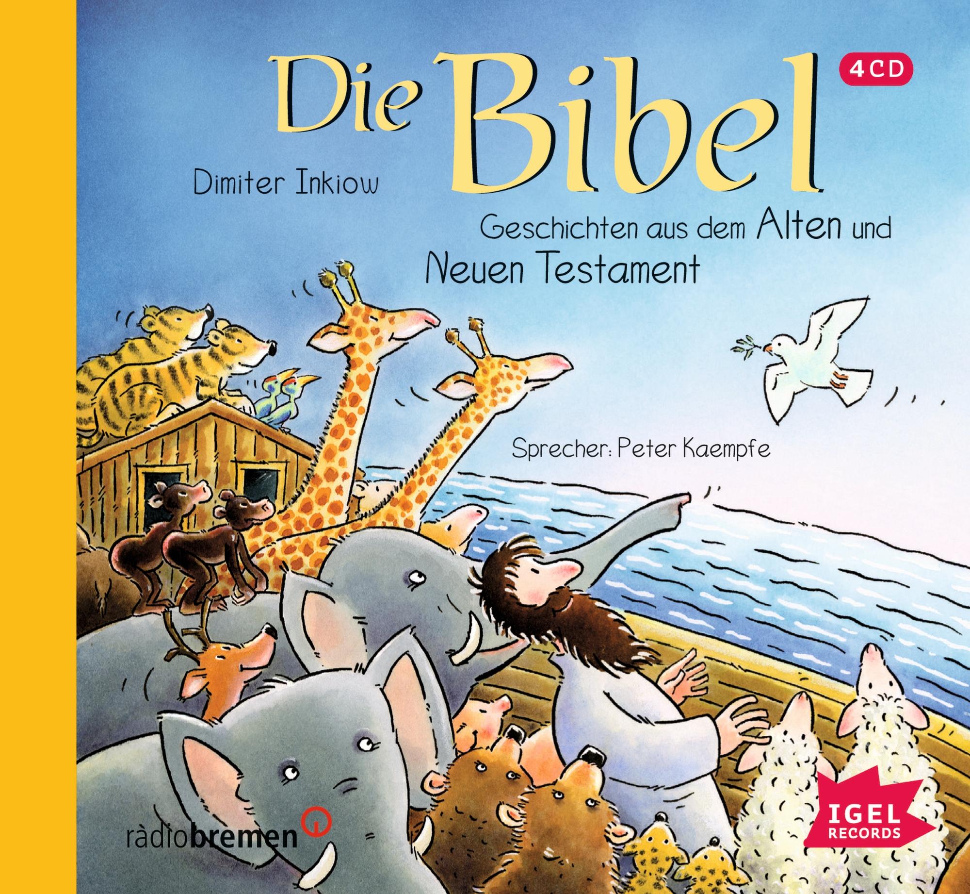 Die Bibel. Geschichten aus dem Alten und Neuen Testament