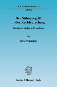 Der Sühnebegriff in der Rechtsprechung.