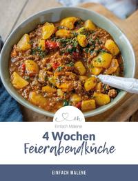 4 Wochen Feierabendküche