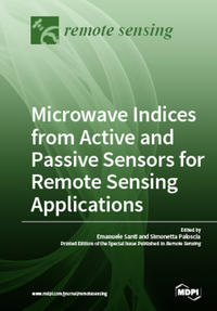 Microwave Indices from Active and Passive Sensors for Remote Sensing Applications