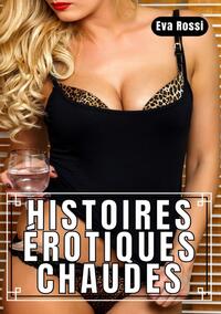 Histoires Érotiques Chaudes